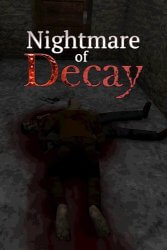 Nightmare of Decay