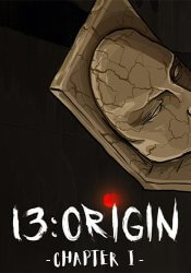 13:Origin - Chapter One
