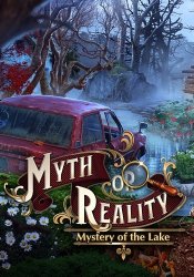 Мифы или реальность 2: Тайна озера