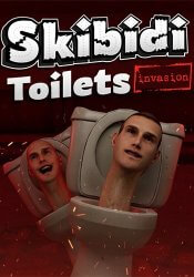 Skibidi Toilets: Invasion