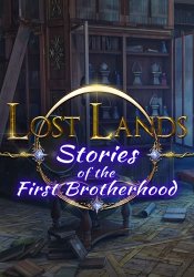Затерянные земли 9: Истории о Первом Братстве