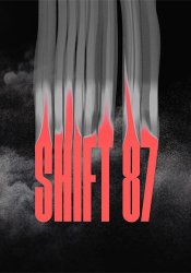 Shift 87