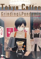 Tokyo Coffee: Grinding in the Pandemic