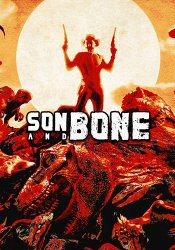 Son and Bone