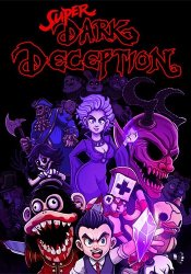 Super Dark Deception