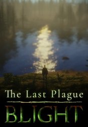 The Last Plague: Blight