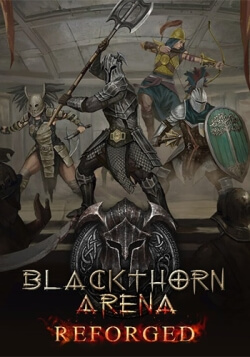 Blackthorn Arena: Reforged