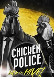 Chicken Police Into the HIVE