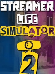 Streamer Life Simulator 2