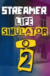 Poster Streamer Life Simulator 2
