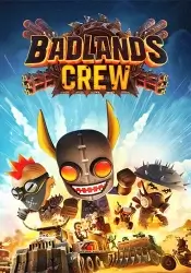 Badlands Crew
