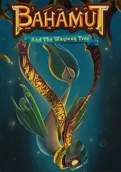 Bahamut and the Waqwaq Tree