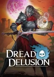 Dread Delusion
