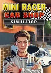 Mini Racer Car Shop Simulator