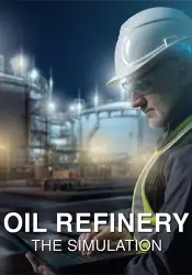 Oil Refinery - The Simulation