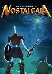 The Last Hero of Nostalgaia