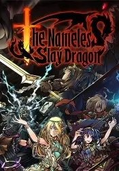 The Nameless: Slay Dragon