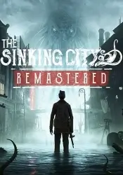 The Sinking City Remastered