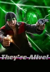 They're Alive!